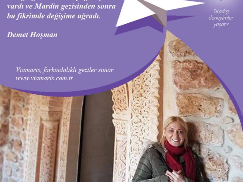 Demet Hoşman ile Mardin Gezisi